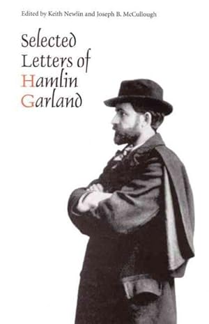 Bild des Verkufers fr Selected Letters of Hamlin Garland zum Verkauf von GreatBookPrices