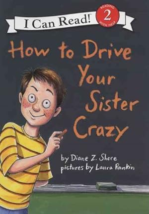 Immagine del venditore per How to Drive Your Sister Crazy venduto da GreatBookPrices