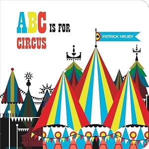 Bild des Verkufers fr ABC is for Circus zum Verkauf von GreatBookPrices