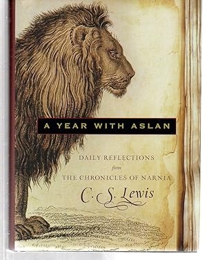 Seller image for A Year with Aslan: Daily Reflections from The Chronicles of Narnia for sale by EdmondDantes Bookseller