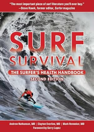Image du vendeur pour Surf Survival : The Surfer's Health Handbook mis en vente par GreatBookPrices