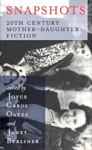 Seller image for Snapshots : 20th Century Mother-Daughter Fiction for sale by GreatBookPrices