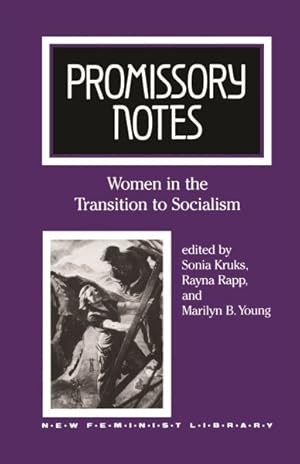 Image du vendeur pour Promissory Notes : Women in the Transition to Socialism mis en vente par GreatBookPrices