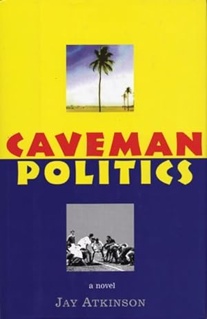 Seller image for Caveman Politics for sale by GreatBookPrices