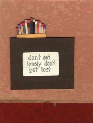 Seller image for Don't Get Lonely Don't Get Lost for sale by GreatBookPrices