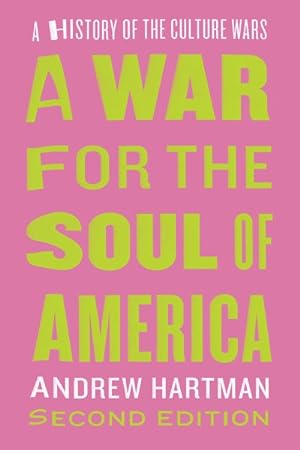 Immagine del venditore per War for the Soul of America : A History of the Culture Wars venduto da GreatBookPrices