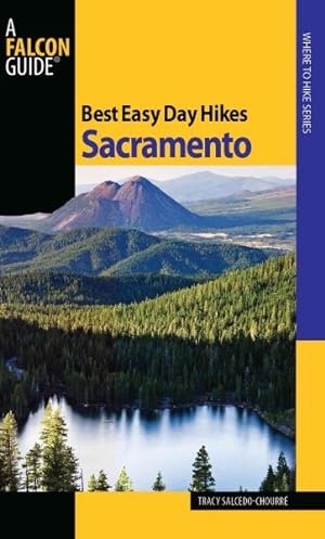 Imagen del vendedor de Falcon Guide Best Easy Day Hikes Sacramento a la venta por GreatBookPrices