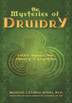 Seller image for Mysteries of Druidry : Celtic Mysticism, Theory, & Practice for sale by GreatBookPrices