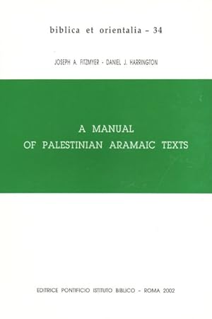 Seller image for Manual of Palestinian Aramaic Texts : Second Century B.C.-Second Century A.D. for sale by GreatBookPrices