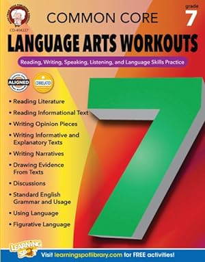 Seller image for Common Core Language Arts Workouts, Grade 7 : Reading, Writing, Speaking, Listening, and Language Skills Practice for sale by GreatBookPrices