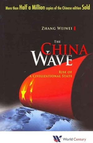 Immagine del venditore per China Wave : Rise of a Civilizational State venduto da GreatBookPrices