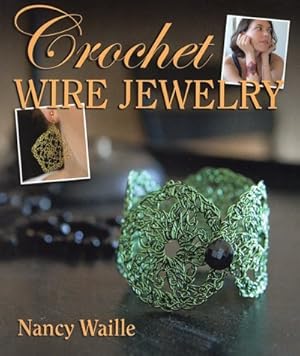 Seller image for Crochet Wire Jewelry for sale by GreatBookPrices