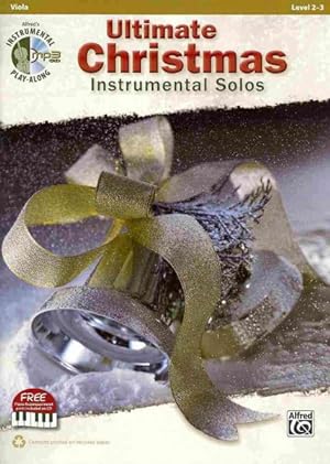 Bild des Verkufers fr Ultimate Christmas Instrumental Solos : Viola, Level 2-3 zum Verkauf von GreatBookPrices