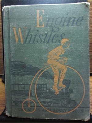 ENGINE WHISTLES (An Alice and Jerry Book)