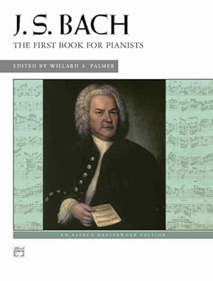 Seller image for J. S. Bach First Book for Pianists for sale by GreatBookPrices