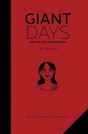 Seller image for Giant Days 1 : Not on the Test Edition, Fall Semester for sale by GreatBookPrices