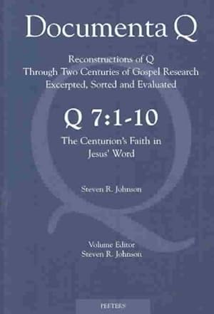 Image du vendeur pour Q 7:1-10 : The Centurion's Faith in Jesus' Word mis en vente par GreatBookPrices
