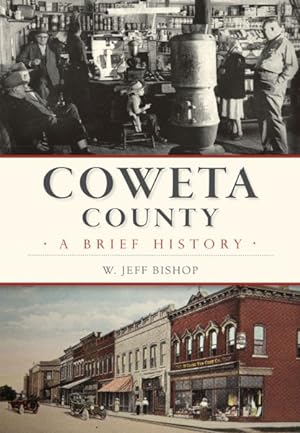 Seller image for Coweta County : A Brief History for sale by GreatBookPrices