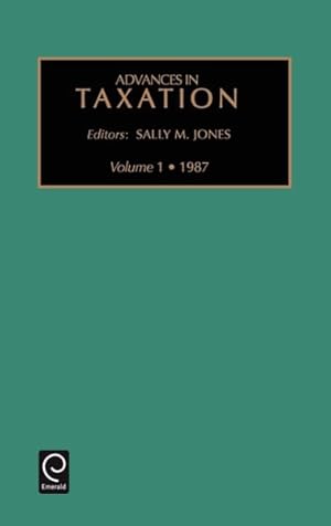 Image du vendeur pour Advances in Taxation : A Research Annual mis en vente par GreatBookPrices