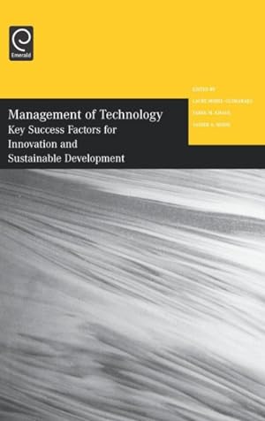 Seller image for Management of Technology : Key Success Factors for Innovation And Sustainable Development : Selected Papers from the TWelfth International Conference on Management of Technology for sale by GreatBookPrices