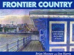 Immagine del venditore per Frontier Country : A Walk Around the Essex Borders venduto da GreatBookPrices