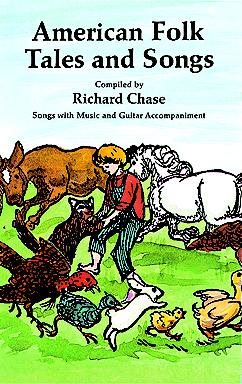 Immagine del venditore per American Folk Tales and Songs, and Other Examples of English-American Tradition As Preserved in the Appalachian Mountains and Elsewhere in the United venduto da GreatBookPrices