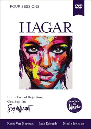 Seller image for Hagar Video Study : In the Face of Rejection, God Says I'm Significant, 4 Sessions for sale by GreatBookPrices
