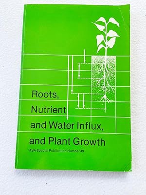 Seller image for 1984 PB Roots Nutrients and Water Influx and Plant Growth (Asa Special Publication 49) for sale by Miki Store