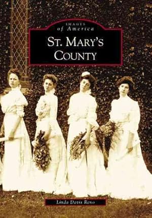 Imagen del vendedor de St. Mary's County a la venta por GreatBookPrices