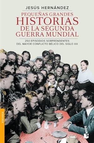 Imagen del vendedor de Pequeas grandes historias de la segunda guerra mu -Language: spanish a la venta por GreatBookPrices