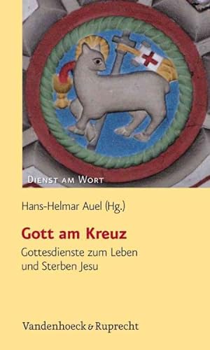 Immagine del venditore per Gott Am Kreuz : Gottesdienste Zum Leben Und Sterben Jesu -Language: German venduto da GreatBookPrices