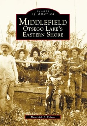 Seller image for Middlefield Ny : Ostego Lake's Eastern Shore for sale by GreatBookPrices