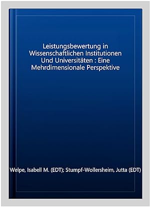 Seller image for Leistungsbewertung in Wissenschaftlichen Institutionen Und Universitten : Eine Mehrdimensionale Perspektive -Language: german for sale by GreatBookPrices