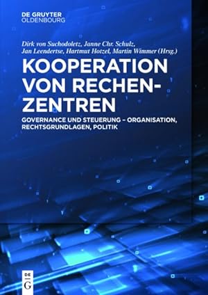 Seller image for Kooperation Von Rechenzentren : Governance Und Steuerung - Organisation, Rechtsgrundlagen, Politik -Language: german for sale by GreatBookPrices