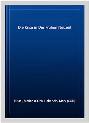 Immagine del venditore per Die Krise in Der Fruhen Neuzeit -Language: german venduto da GreatBookPrices