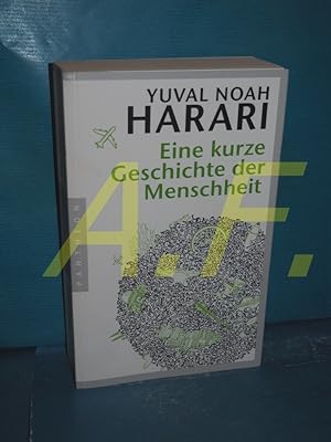 Bild des Verkufers fr Eine kurze Geschichte der Menschheit. Yuval Noah Harari. Aus dem Engl. von Jrgen Neubauer zum Verkauf von Antiquarische Fundgrube e.U.