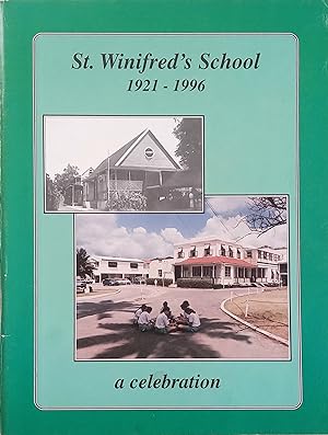 St. Winifred's School 1921-1996: A Celebration