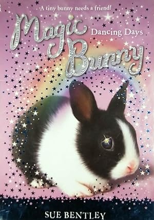 Imagen del vendedor de Dancing Days (Magic Bunny) a la venta por Kayleighbug Books, IOBA