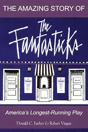 Seller image for Amazing Story Of The Fantasticks : America's Longest-Running Play for sale by GreatBookPrices