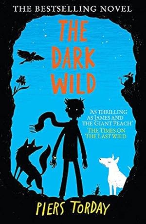 Seller image for The Dark Wild: Book 2 (The Last Wild Trilogy) for sale by WeBuyBooks