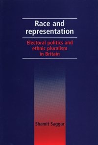 Seller image for Race and Representation : Electoral Politics and Ethnic Pluralism in Britain for sale by GreatBookPrices