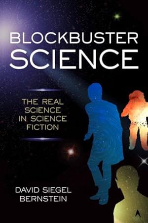Seller image for Blockbuster Science : The Real Science in Science Fiction for sale by GreatBookPrices