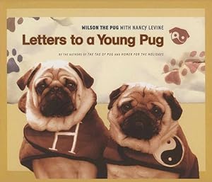 Imagen del vendedor de Letters to a Young Pug a la venta por GreatBookPrices