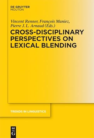 Immagine del venditore per Cross-Disciplinary Perspectives on Lexical Blending venduto da GreatBookPrices