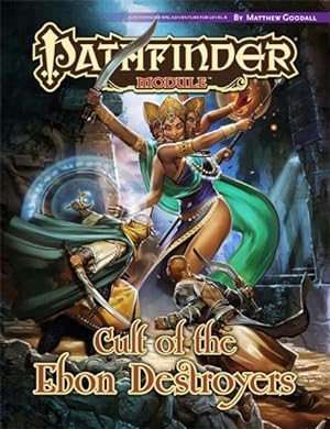 Image du vendeur pour Cult of the Ebon Destroyers : A Pathfinder Rpg Adventure for Level 8 mis en vente par GreatBookPrices