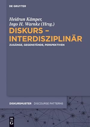 Seller image for Diskurs - Interdisziplinar : Zugange, Gegenstande, Perspektiven -Language: german for sale by GreatBookPrices