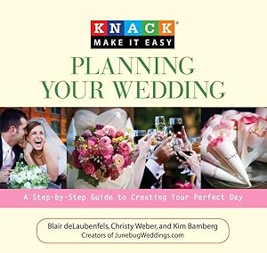 Immagine del venditore per Knack Planning Your Wedding : A Step-by-step Guide to Creating Your Perfect Day venduto da GreatBookPrices