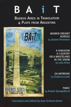 Imagen del vendedor de Bait: Buenos Aires in Translation : 4 Plays From Argentina a la venta por GreatBookPrices