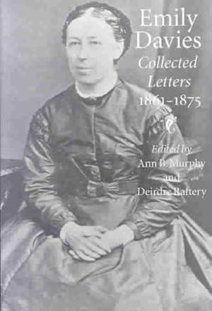 Seller image for Emily Davies : Collected Letters, 1861-1875 for sale by GreatBookPrices