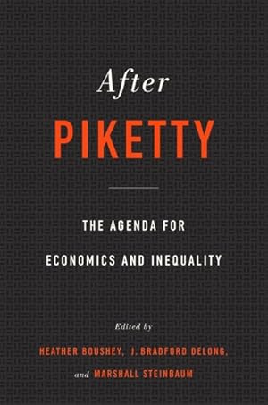 Immagine del venditore per After Piketty : The Agenda for Economics and Inequality venduto da GreatBookPrices